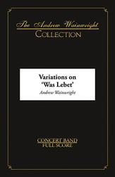 Variations on 'Was Lebet' Concert Band sheet music cover